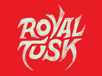 Royal Tusk — Custom Lettering lettering type design typography vector