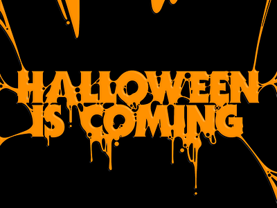 Halloween is coming. dripping halloween lettering type typography