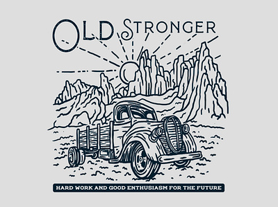 Old Stronger american branding car design designforsale designilustration diesel illustration logo merchandise truck typography vector