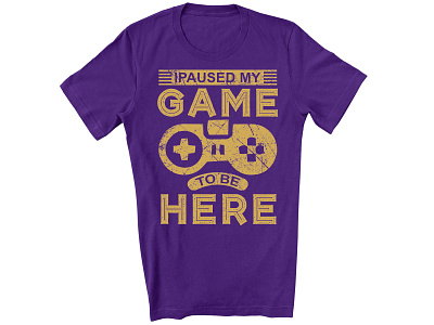 I paused My Game T-shirt Design