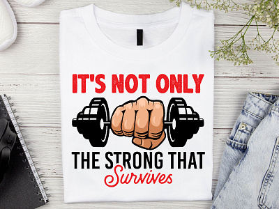 It's Not Only T-shirt Design best t shirt branding custom t shirt design funny t shirt illustration strong t shirt design typography