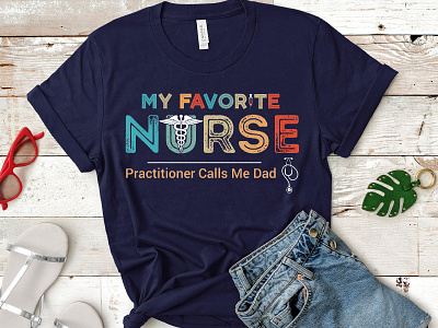 My Favorite Nurse T-shirt Design best t shirt branding custom t shirt design funny t shirt graphic design illustration nurse nurse lover t shirt design typography