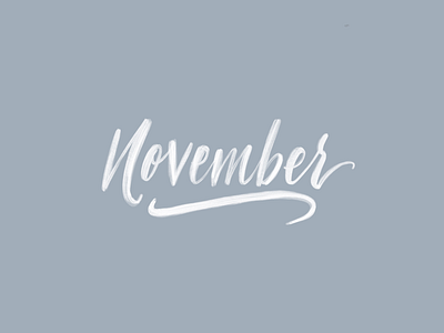 Hello November! autumn blue brush lettering cursive holiday ipad lettering letters muted neutral november script