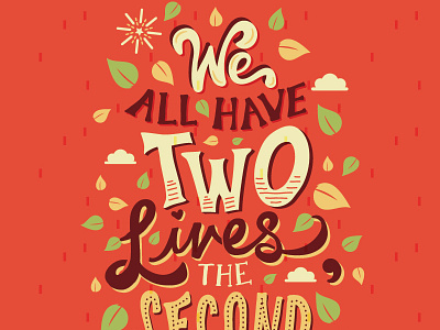Two lives lettering quote typography
