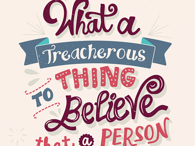Treacherous thing hand lettering john green lettering nerdfighters paper towns typography