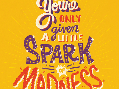 Spark of Madness hand lettering handwritten type lettering quote robin williams typography
