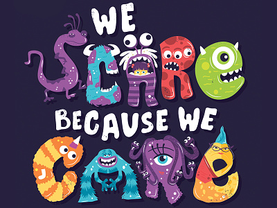 Monsters Inc disney hand lettering handwritten type lettering mike wazowski monsters inc pixar quote typography we scare because we care