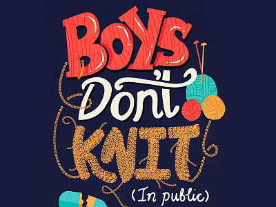 Boys Don't Knit book cover hand drawn hand lettering knitting lettering typography