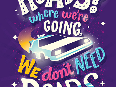 Back To The Future back to the future delorean hand lettering illustration lettering marty mcfly