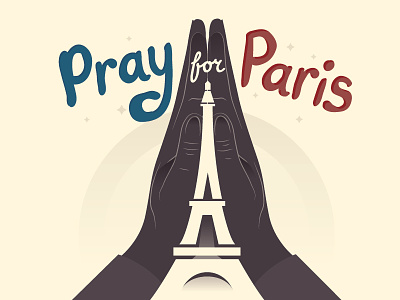 Pray for Paris eiffel tower france lettering paris pray for paris terrorism typography