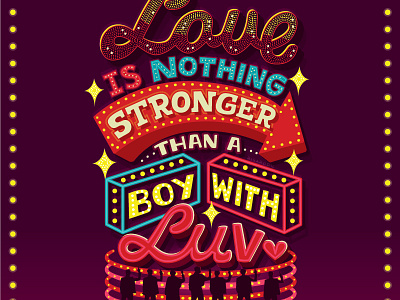 Boy With Luv bts hand lettering handwritten type illustration lettering lyric art music neon lights quote typography word art