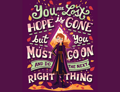 Next Right Thing anna character design disney frozen hand lettering handwritten type illustration lettering typography