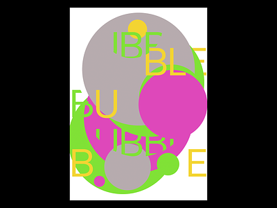 Bubble design graphic design m210297 minimal poster art typographic typography typography art