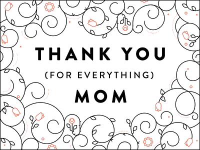 Thanks Mom! floral holiday illustration line mom mothers day