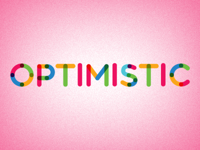 Optimistic - Descriptive Project bold bright colorful graphic design multicolor optimistic project typeface typography