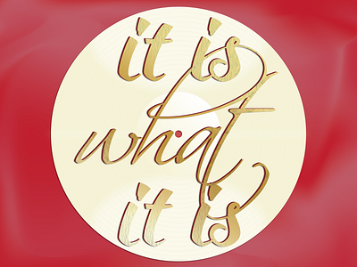 it is what it is design illustration typography vector