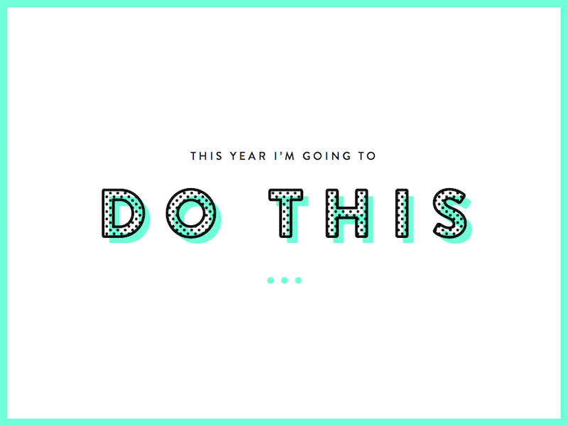 New Year&#039;s Resolutions by Katherine Liu on Dribbble