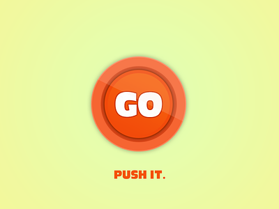 Go Button btn button go press push push it start