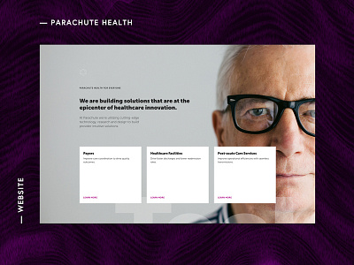 Exploration — Parachute Health Website clinical health healthcare old man parachute health ui website