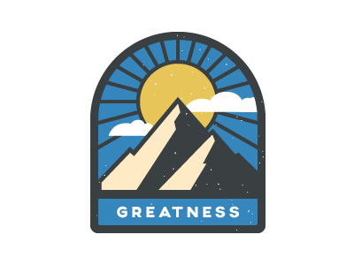 Core Value Badge - Greatness badge greatness mountain patch sun vintage