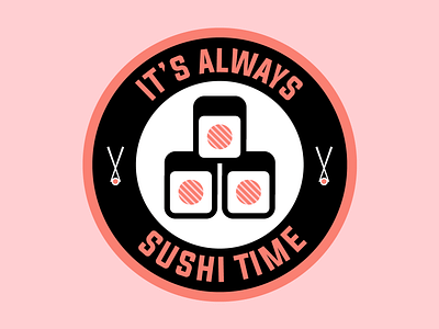 It's Always Sushi Time badge design illustration illustrator maki salmon sushi sushi logo vector vector illustration