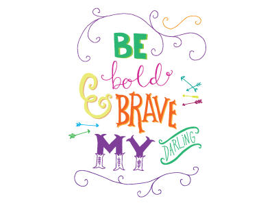 bold and brave arrows color hand lettering lettering script serif