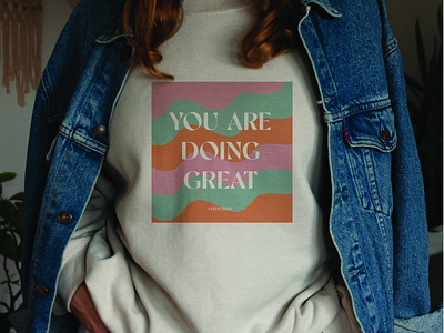 You Are Doing Great Crew merch