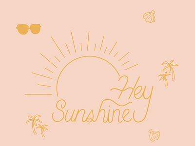 Hey sunshine beach graphic design illustration lettering type
