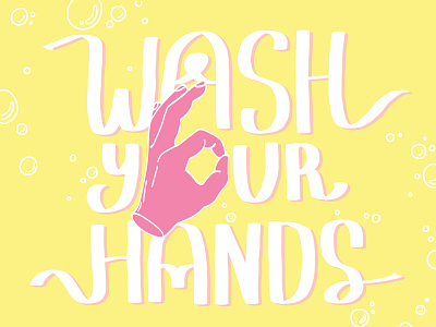 Wash your hands! Stop the spread! bubbles calligraphy corona virus coronavirus covid 19 hands illustration sanitary typography viruis wash