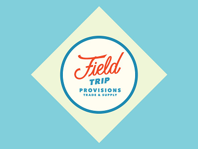 Field Trip Trade & Supply brand custom lettering identity lettering logo type typography