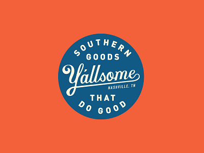Y'allsome apparel lettering nashville tennessee the south type