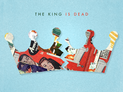 The King is Dead blog illustration justforfun