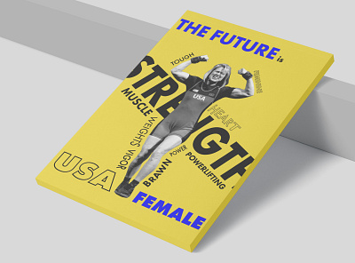 thefutureisfemale art design female futura graphic design lifting photoshop powerlifting strength typography