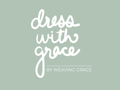 Logo Design & Visual Identity: 'Dress with Grace' branding design fashion line graphic design logo script typography