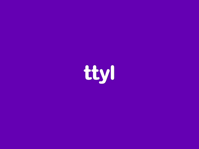 TTYL Logo Animation animation app branding design illustration logo typography vector