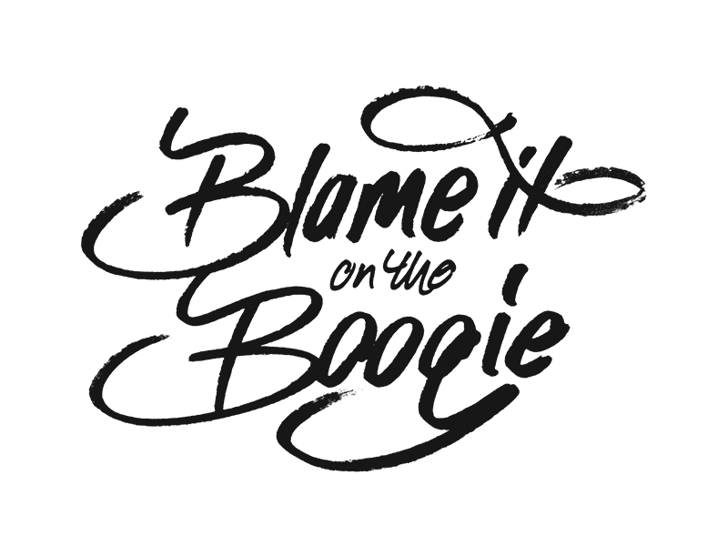 Blame it on the Boogie brush chisel copic hand drawn lettering marker type typography