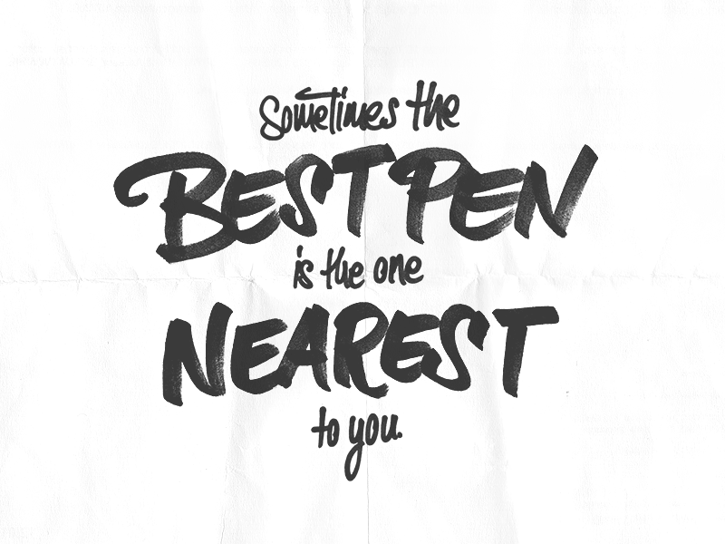 The Best Pen brush chisel copic hand drawn lettering marker type typography