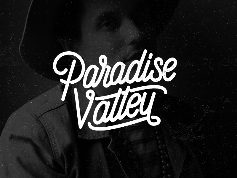 Paradise Valley - John Mayer brush chisel copic hand drawn lettering marker type typography