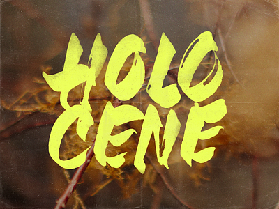 Holocene bon iver cola pen film ink lettering messy pen photo photography script typography