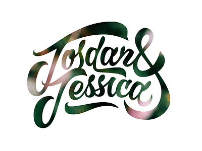 Jordan & Jessica lettering love script type typography wedding