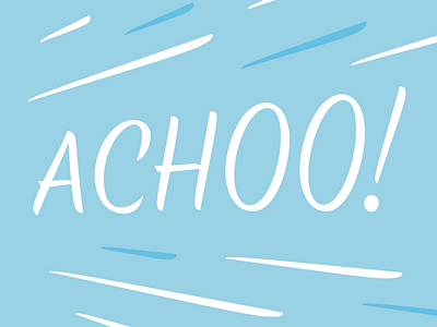 Achoo! achoo lettering sneeze type type design typeface wip