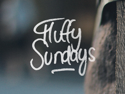 Fluffy Sundays brush brush pen fluffy sundays hand drawn lettering photo photography sunday tombow type typography