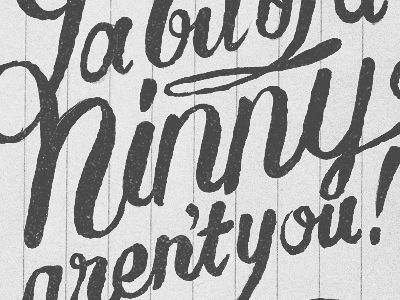 You Are a Bit of a Ninny (GIF) brush copic gif hand drawn lettering marker ninny pad paper sketchbook type typography