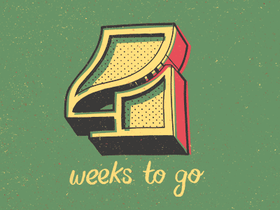 4 Weeks To Go! 4 colors dots lettering marriage number options type typography