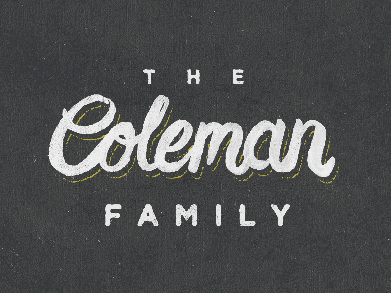 The Coleman Family brush coleman copic family hand drawn lettering marker texture type typography