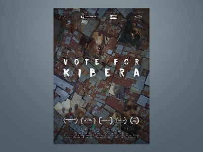 Vote for Kibera document graphic design kibera movie movieposters poster posters