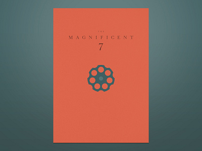 The Magnificent Seven cowboys fan art minimalist movie movie poster movies poster poster art posters sevenshooter themagnificentseven typography vector