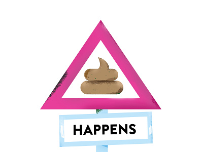 Shit happens design funny happens illustration road sign vector