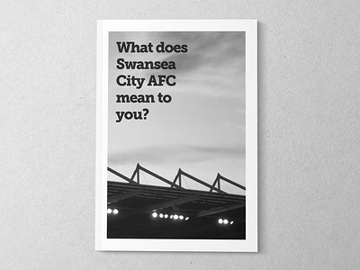 What does Swansea City AFC mean to you?