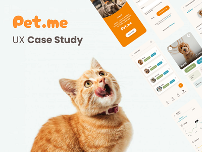 UX Case Study Pet.me app design app for pets application design case study graphic design information architecture pets ui ui design ux ux case study ux design uxui